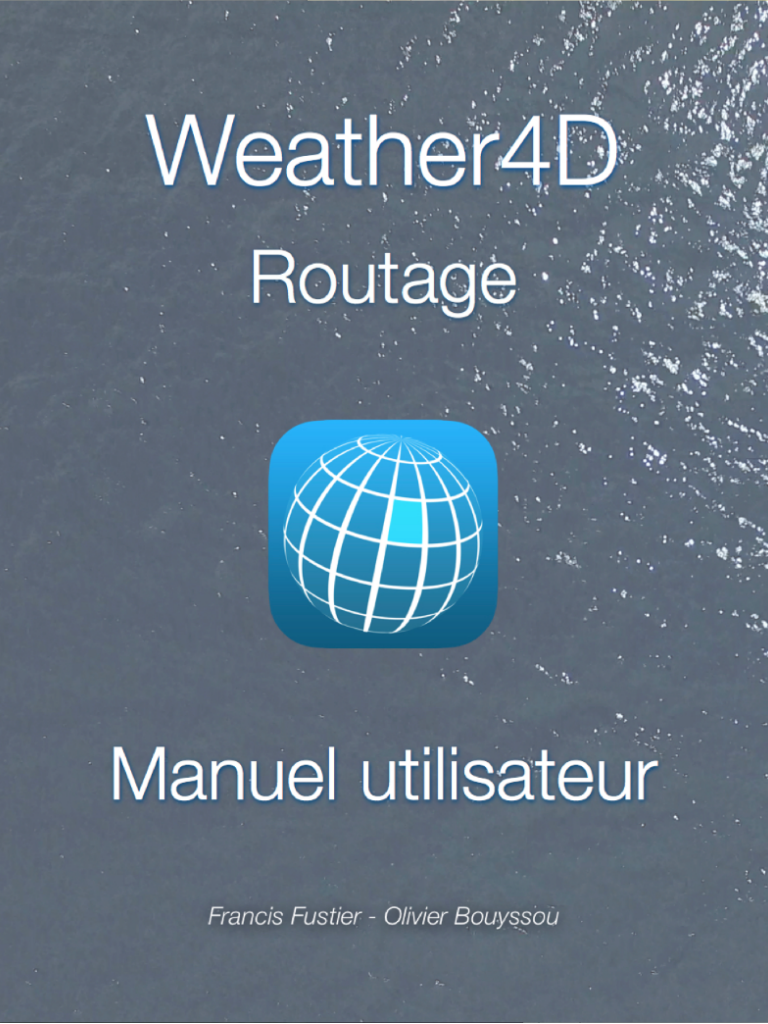 Manuel Utilisateur Weather4D Routage